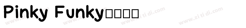 Pinky Funky字体转换